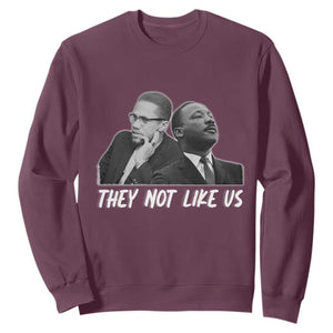 Malcolm X and MLK Sweatshirt They Not Like Us TS02 Maroon Print Your Wear