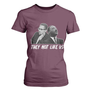 Malcolm X and MLK T Shirt For Women They Not Like Us TS02 Maroon Print Your Wear