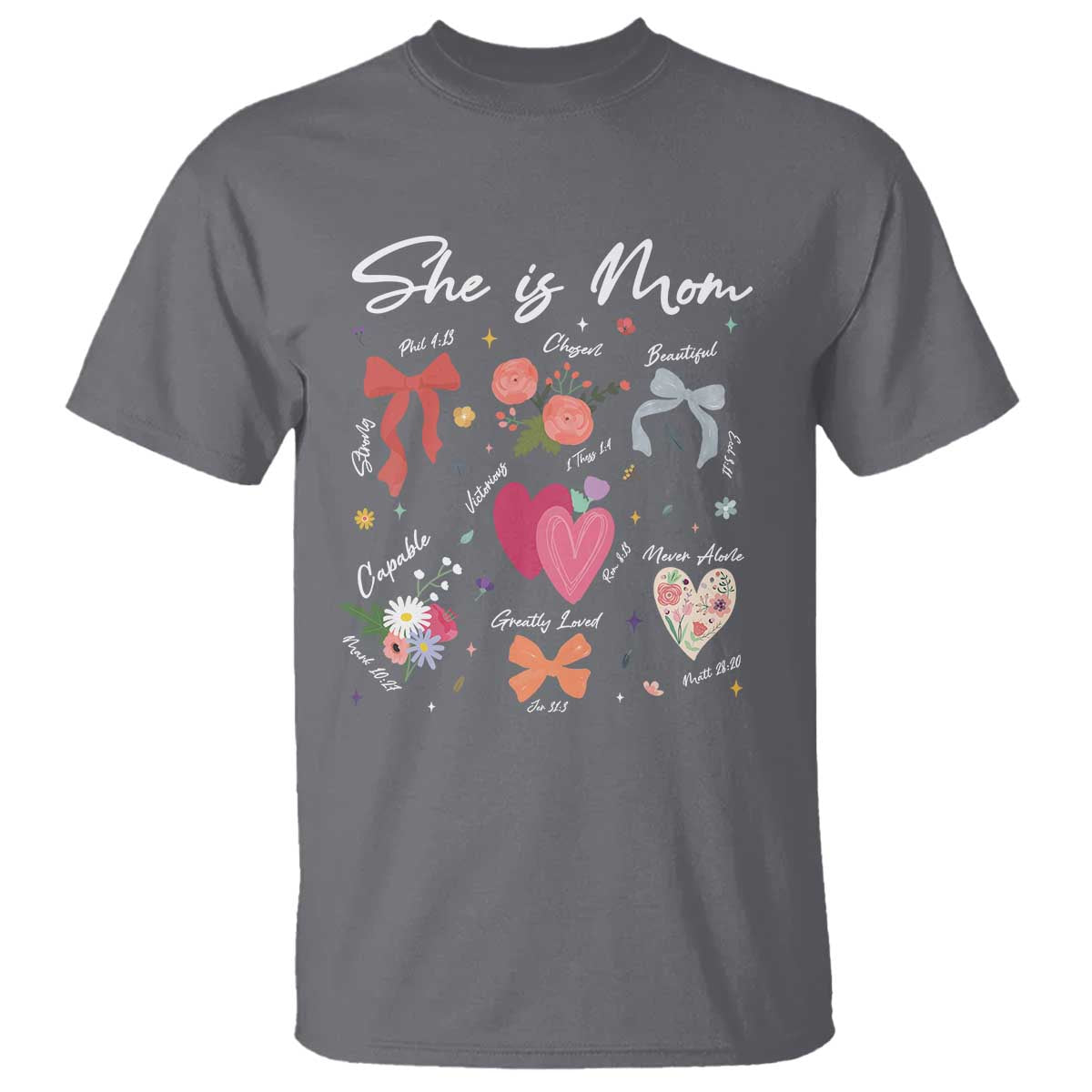 Mama Christian Religious T Shirt She Is Mom Mother's Day Jesus Flowers Bow TS11 Charcoal Print Your Wear