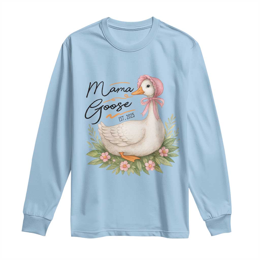 Mama Goose Est 2025 Long Sleeve Shirt Retro New Mom Mothers Day TS02 Light Blue Print Your Wear