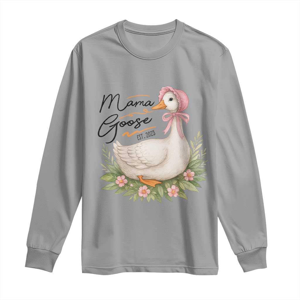 Mama Goose Est 2025 Long Sleeve Shirt Retro New Mom Mothers Day TS02 Sport Gray Print Your Wear