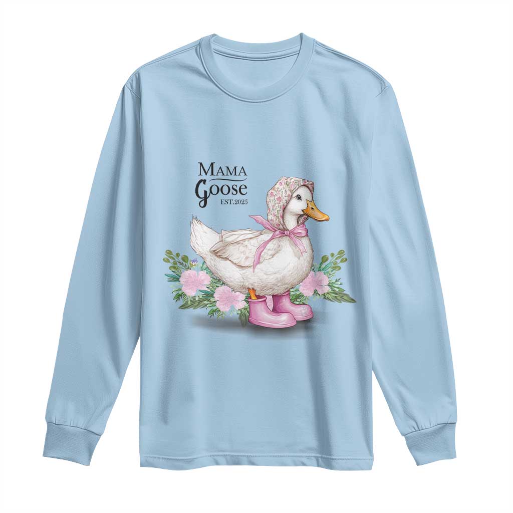 Mama Goose Est 2025 Long Sleeve Shirt Vintage New Mom Mothers Day TS02 Light Blue Print Your Wear