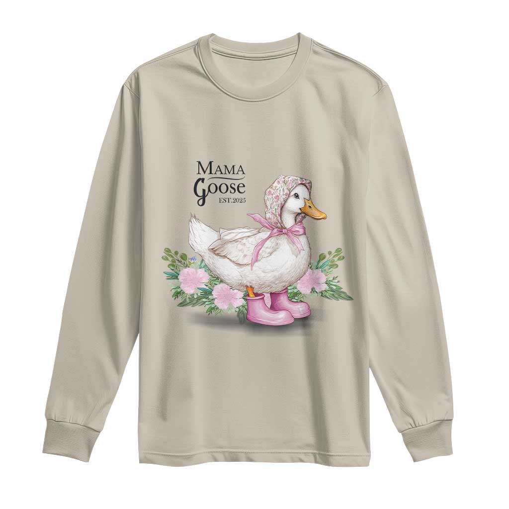 Mama Goose Est 2025 Long Sleeve Shirt Vintage New Mom Mothers Day TS02 Sand Print Your Wear