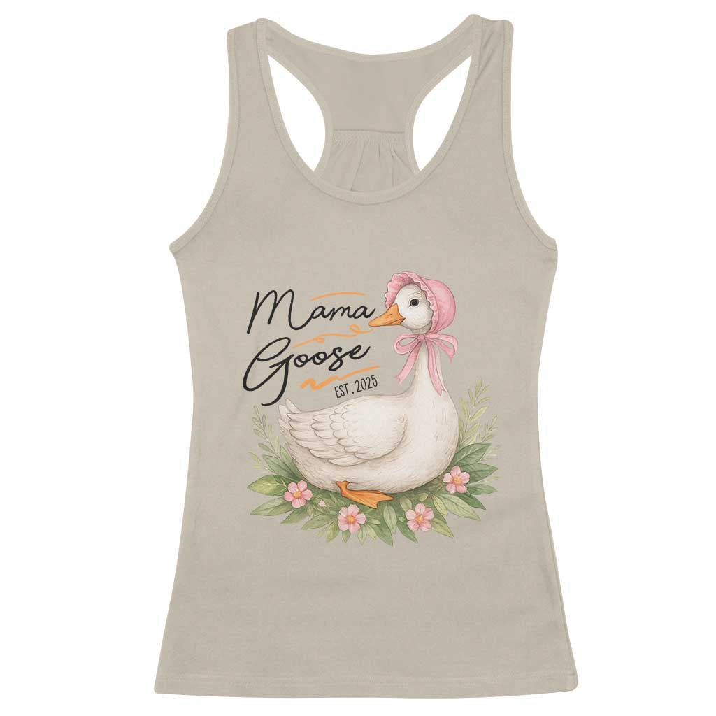 Mama Goose Est 2025 Racerback Tank Top Retro New Mom Mothers Day TS02 Sand Print Your Wear