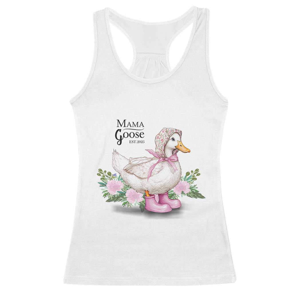 Mama Goose Est 2025 Racerback Tank Top Vintage New Mom Mothers Day TS02 White Print Your Wear