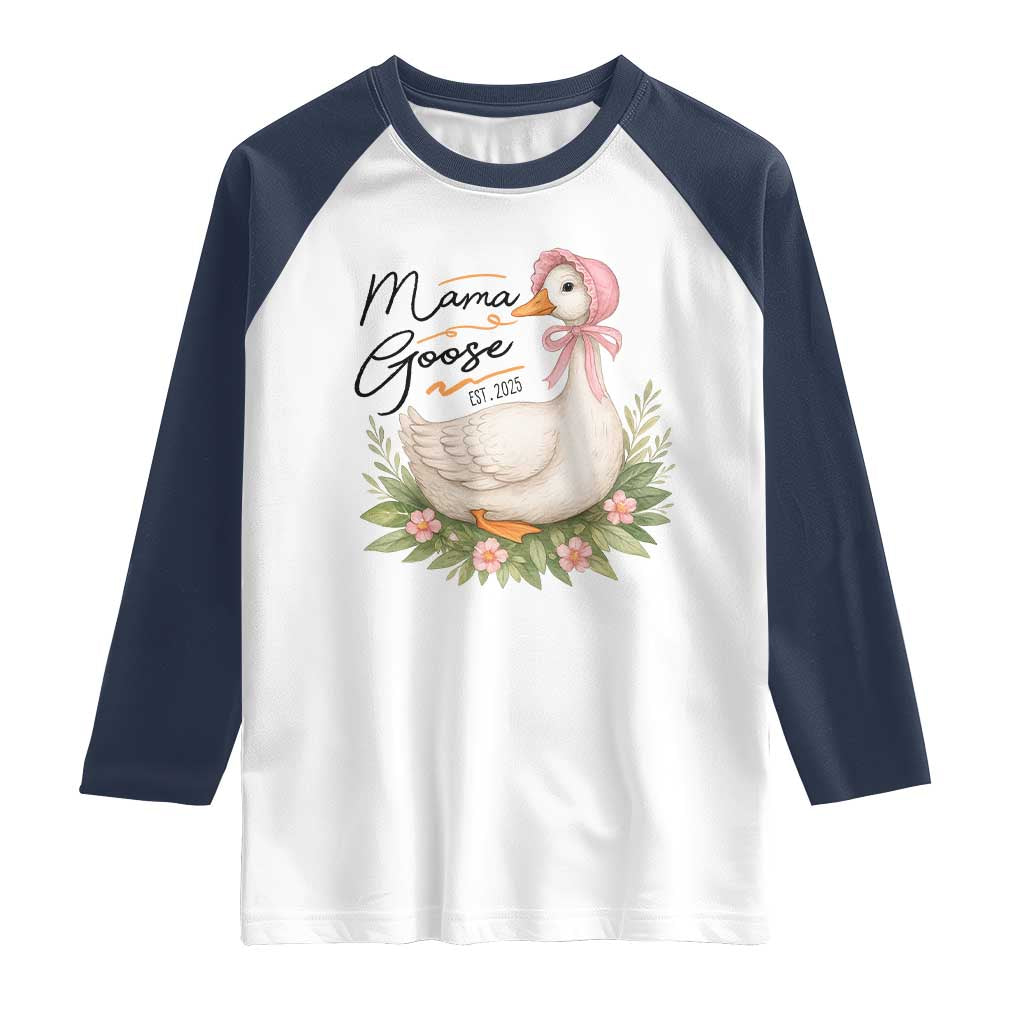 Mama Goose Est 2025 Raglan Shirt Retro New Mom Mothers Day TS02 White Navy Print Your Wear
