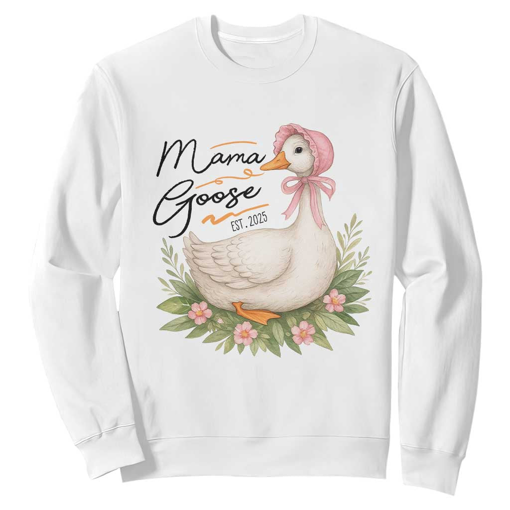 Mama Goose Est 2025 Sweatshirt Retro New Mom Mothers Day TS02 White Print Your Wear