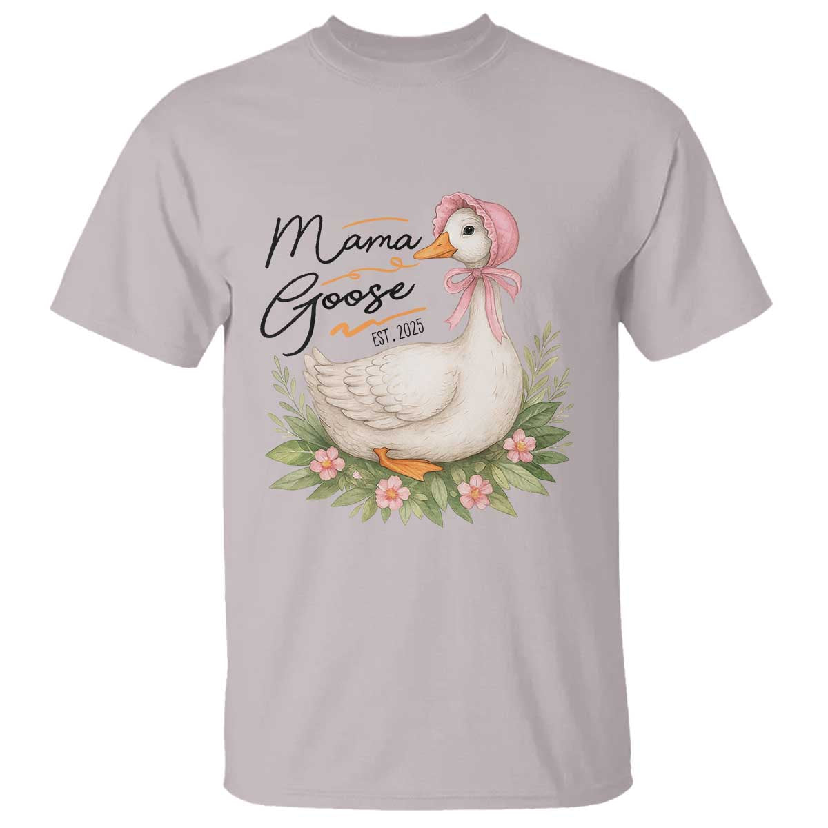 Mama Goose Est 2025 T Shirt Retro New Mom Mothers Day TS02 Ice Gray Print Your Wear