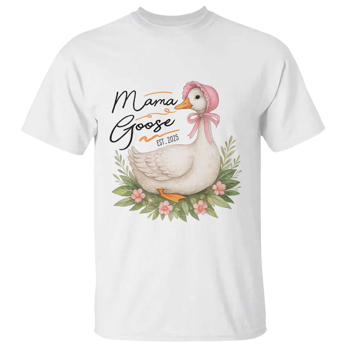 Mama Goose Est 2025 T Shirt Retro New Mom Mothers Day TS02 White Print Your Wear