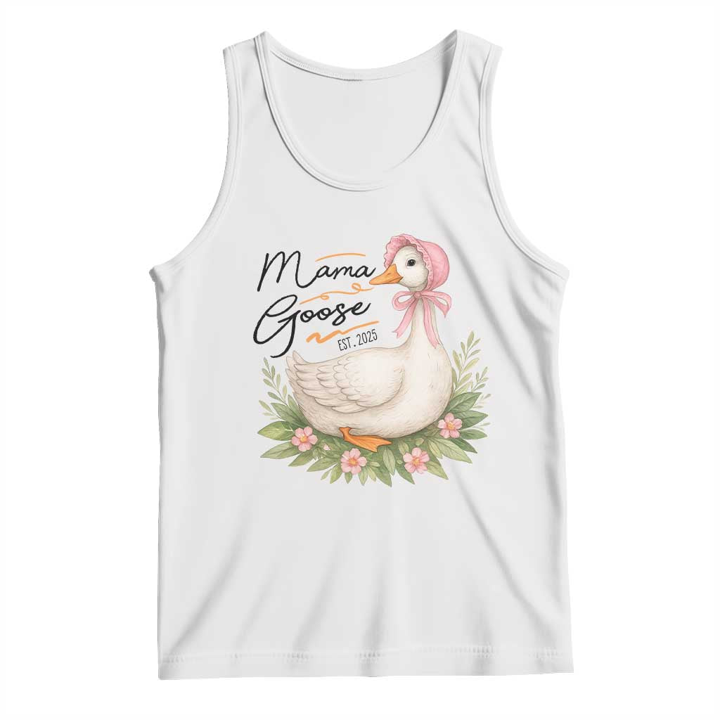 Mama Goose Est 2025 Tank Top Retro New Mom Mothers Day TS02 White Print Your Wear