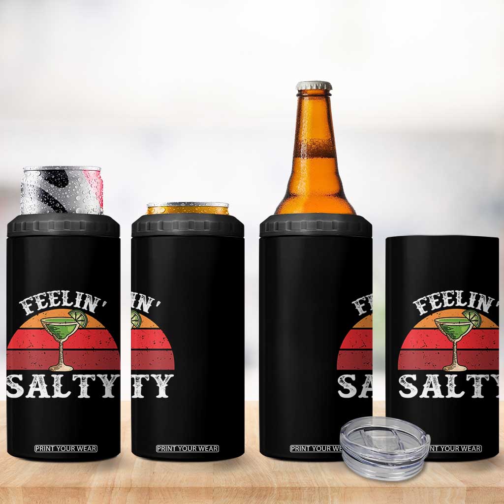 Margarita 4 in 1 Can Cooler Tumbler Cinco De Mayo Feeling Salty Funny Mexican TS10 Print Your Wear