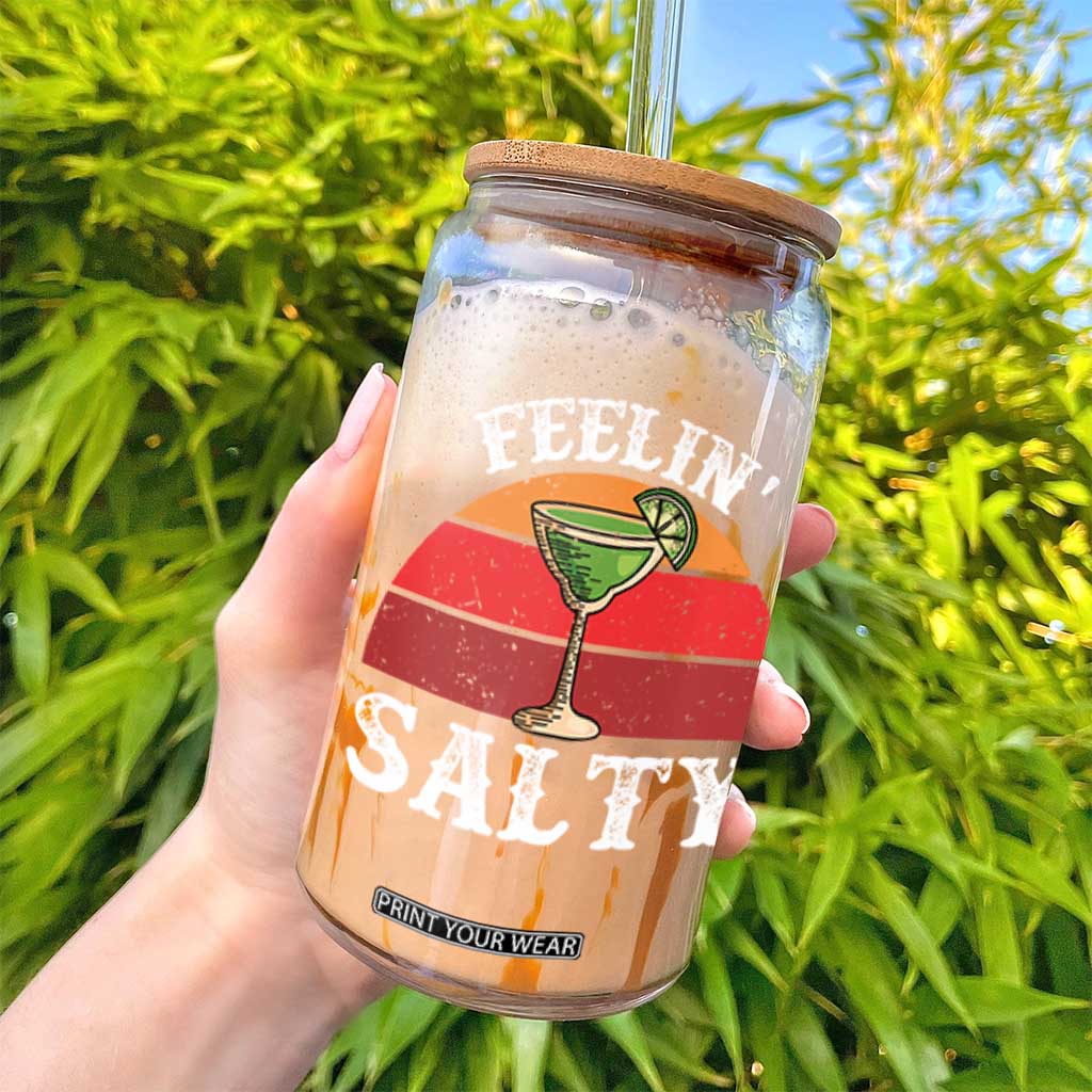 Margarita Glass Can Cinco De Mayo Feeling Salty Funny Mexican TS10 Print Your Wear
