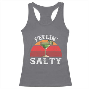 Margarita Racerback Tank Top Cinco De Mayo Feeling Salty Funny Mexican TS10 Charcoal Print Your Wear