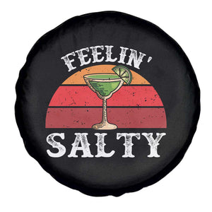 Margarita Spare Tire Cover Cinco De Mayo Feeling Salty Funny Mexican TS10 Print Your Wear