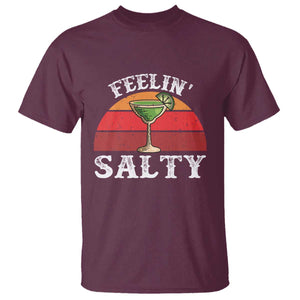 Margarita T Shirt Cinco De Mayo Feeling Salty Funny Mexican TS10 Maroon Print Your Wear