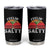 Margarita Tumbler Cup Cinco De Mayo Feeling Salty Funny Mexican TS10 Black Print Your Wear