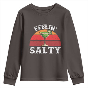 Margarita Youth Sweatshirt Cinco De Mayo Feeling Salty Funny Mexican TS10 Dark Chocolate Print Your Wear