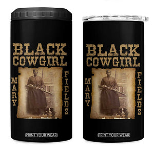 Mary Fields 4 in 1 Can Cooler Tumbler Black Cowgirl Pioneer Western Legend Vintage TS02 One Size: 16 oz Black Print Your Wear