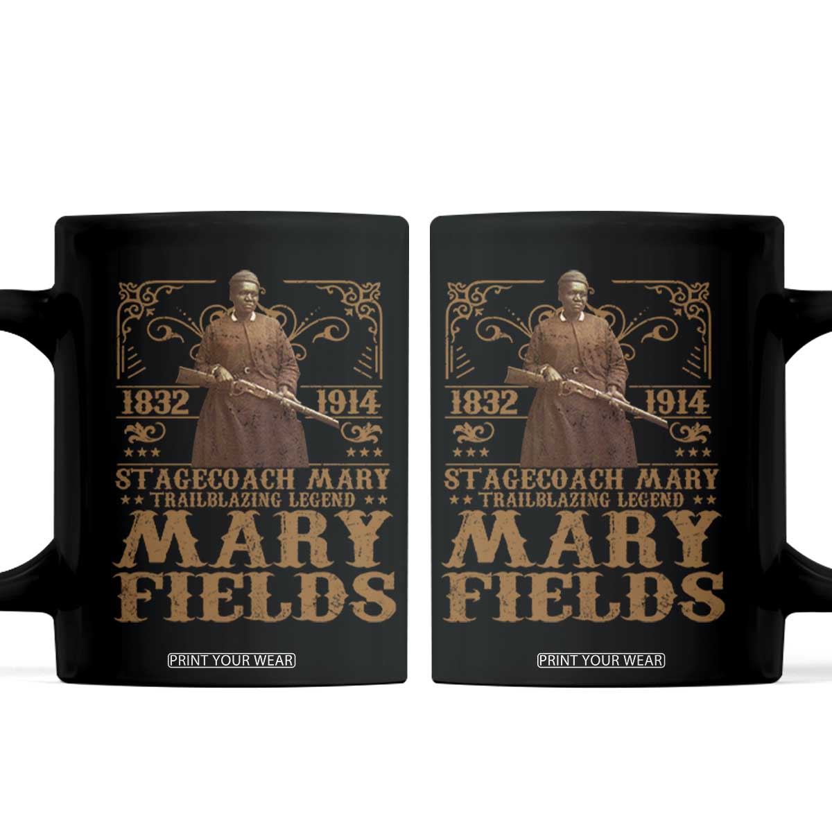 Mary Fields Coffee Mug Stagecoach Mary Trailblazing Legend Black Cowgirl Pioneer TS11 Black Print Your Wear