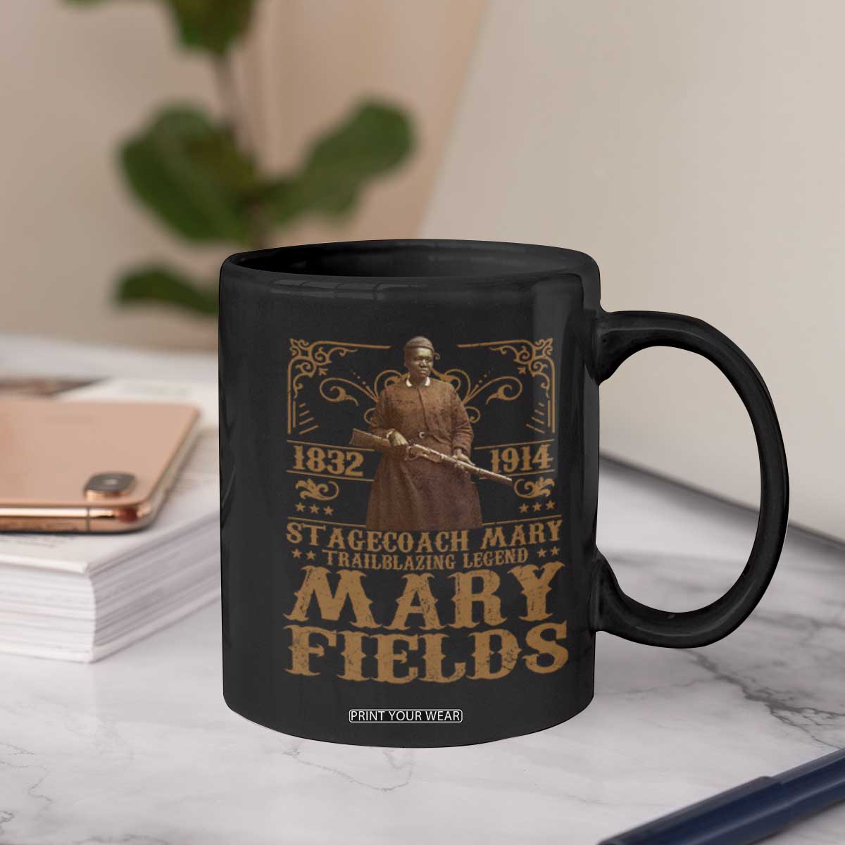 Mary Fields Coffee Mug Stagecoach Mary Trailblazing Legend Black Cowgirl Pioneer TS11 Print Your Wear
