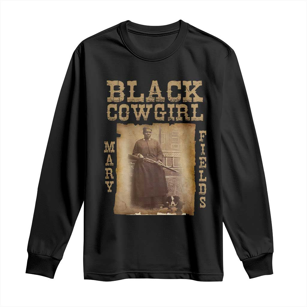 Mary Fields Long Sleeve Shirt Black Cowgirl Pioneer Western Legend Vintage TS02 Black Print Your Wear