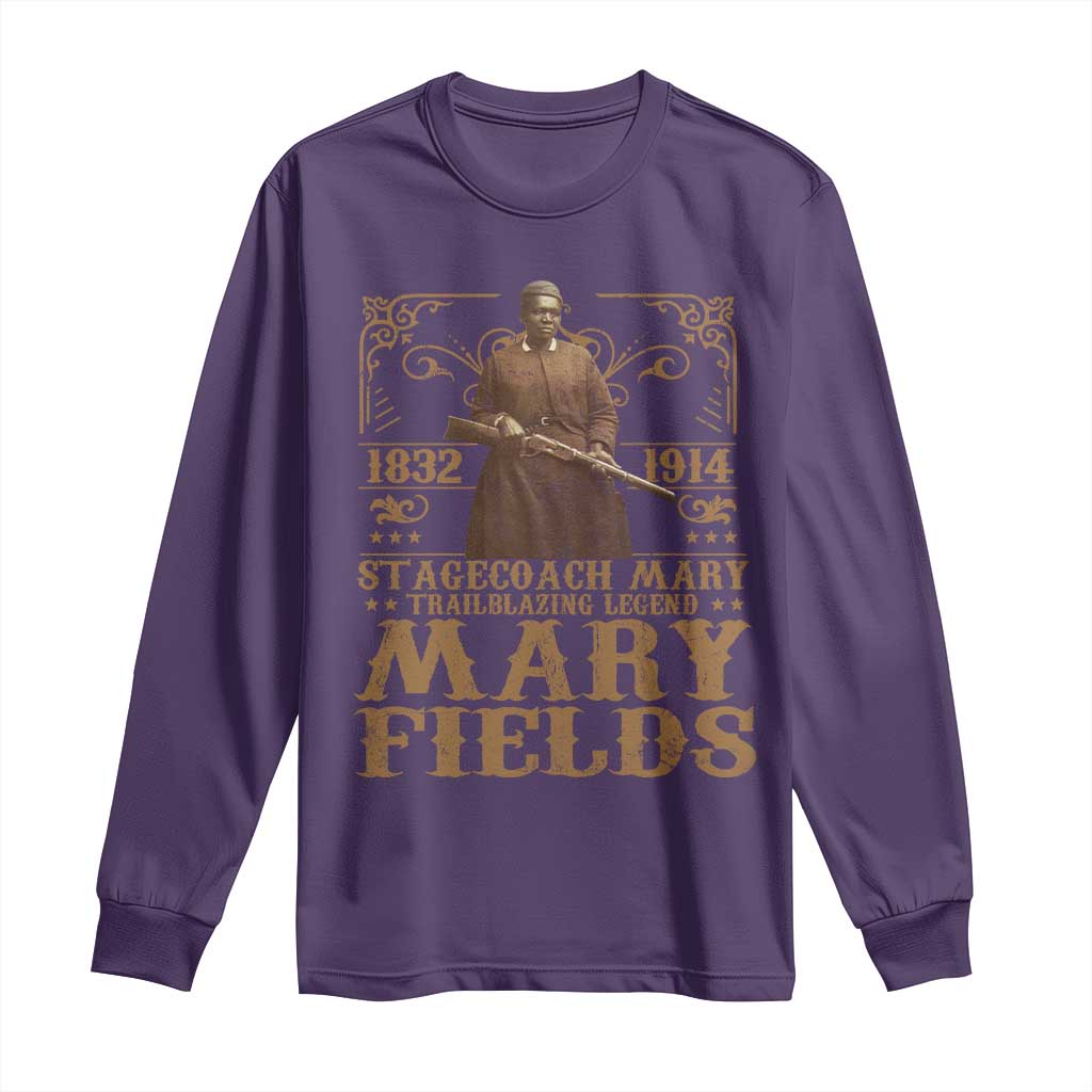 Mary Fields Long Sleeve Shirt Stagecoach Mary Trailblazing Legend Black Cowgirl Pioneer TS11 Purple Print Your Wear