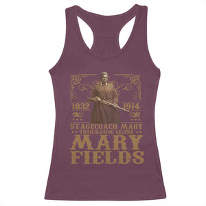 Mary Fields Racerback Tank Top Stagecoach Mary Trailblazing Legend Black Cowgirl Pioneer TS11 Maroon Print Your Wear