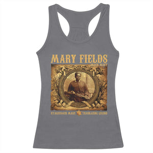 Mary Fields Racerback Tank Top Stagecoach Mary Trailblazing Legend Black Cowgirl TS11 Charcoal Print Your Wear