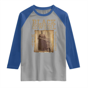 Mary Fields Raglan Shirt Black Cowgirl Pioneer Western Legend Vintage TS02 Sport Gray Royal Print Your Wear