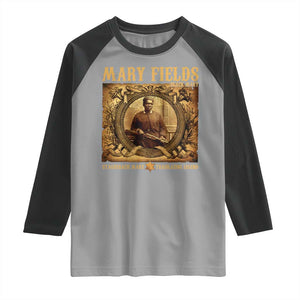 Mary Fields Raglan Shirt Stagecoach Mary Trailblazing Legend Black Cowgirl TS11 Sport Gray Black Print Your Wear