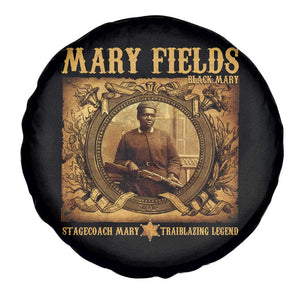 Mary Fields Spare Tire Cover Stagecoach Mary Trailblazing Legend Black Cowgirl TS11 Print Your Wear