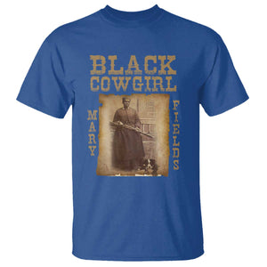 Mary Fields T Shirt Black Cowgirl Pioneer Western Legend Vintage TS02 Royal Blue Print Your Wear