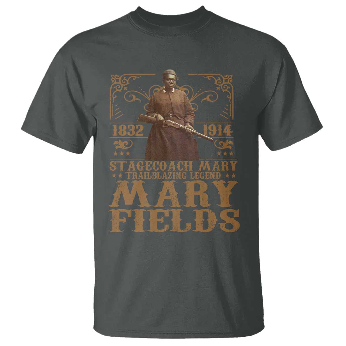 Mary Fields T Shirt Stagecoach Mary Trailblazing Legend Black Cowgirl Pioneer TS11 Dark Heather Print Your Wear