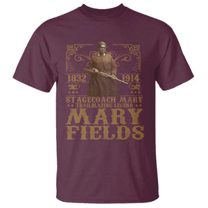 Mary Fields T Shirt Stagecoach Mary Trailblazing Legend Black Cowgirl Pioneer TS11 Maroon Print Your Wear