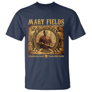 Mary Fields T Shirt Stagecoach Mary Trailblazing Legend Black Cowgirl TS11 Navy Print Your Wear