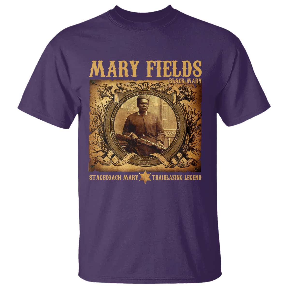 Mary Fields T Shirt Stagecoach Mary Trailblazing Legend Black Cowgirl TS11 Purple Print Your Wear