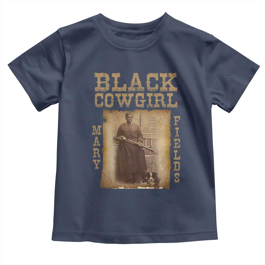 Mary Fields Toddler T Shirt Black Cowgirl Pioneer Western Legend Vintage TS02 Navy Print Your Wear