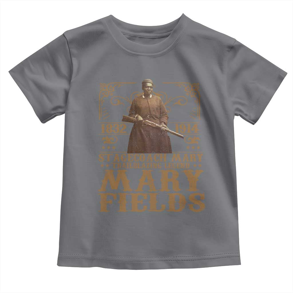 Mary Fields Toddler T Shirt Stagecoach Mary Trailblazing Legend Black Cowgirl Pioneer TS11 Charcoal Print Your Wear