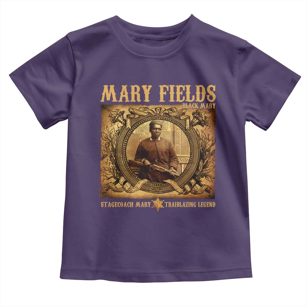 Mary Fields Toddler T Shirt Stagecoach Mary Trailblazing Legend Black Cowgirl TS11 Purple Print Your Wear