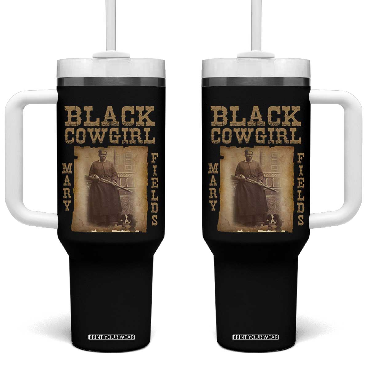 Mary Fields Tumbler With Handle Black Cowgirl Pioneer Western Legend Vintage TS02 One Size: 40 oz Black Print Your Wear