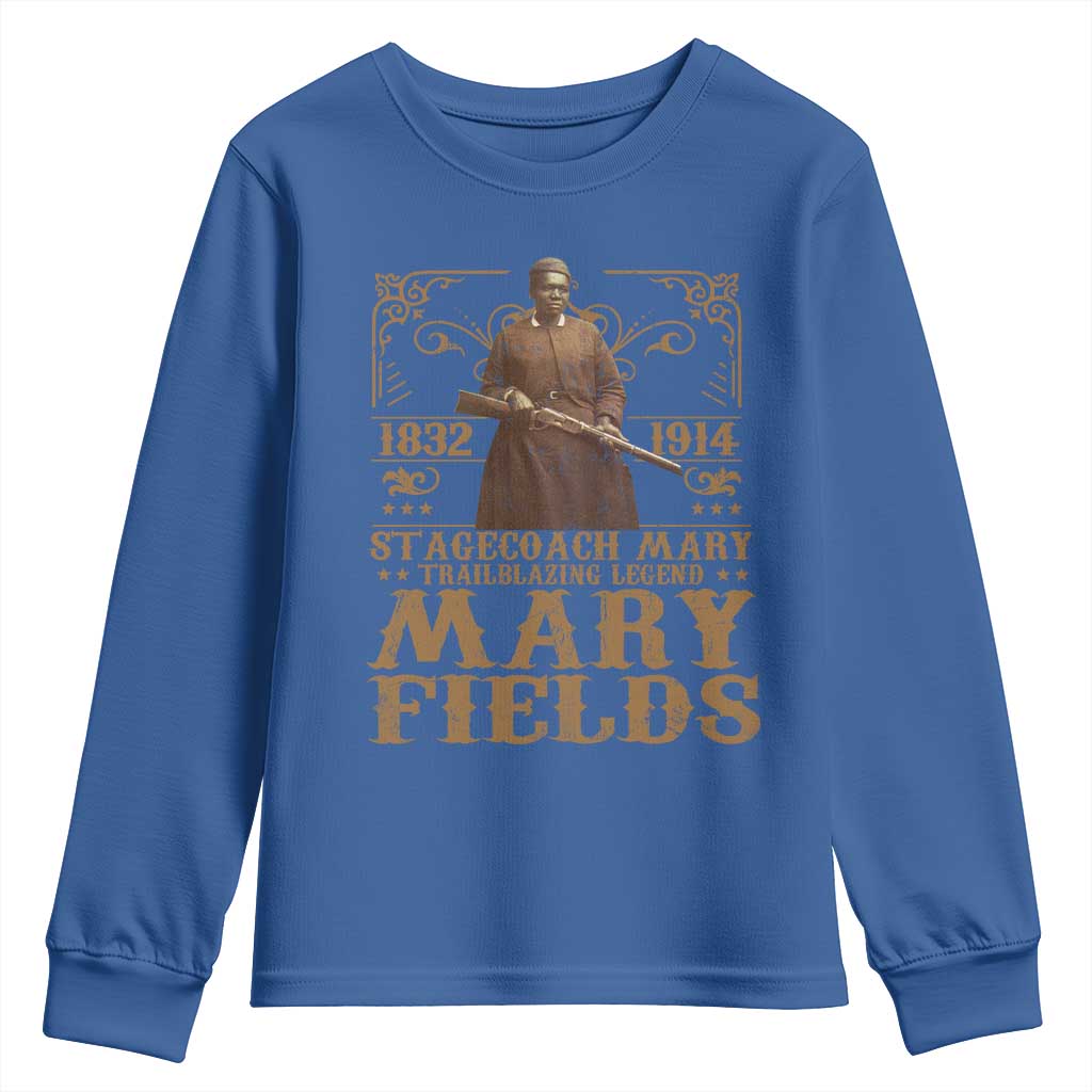 Mary Fields Youth Sweatshirt Stagecoach Mary Trailblazing Legend Black Cowgirl Pioneer TS11 Royal Blue Print Your Wear