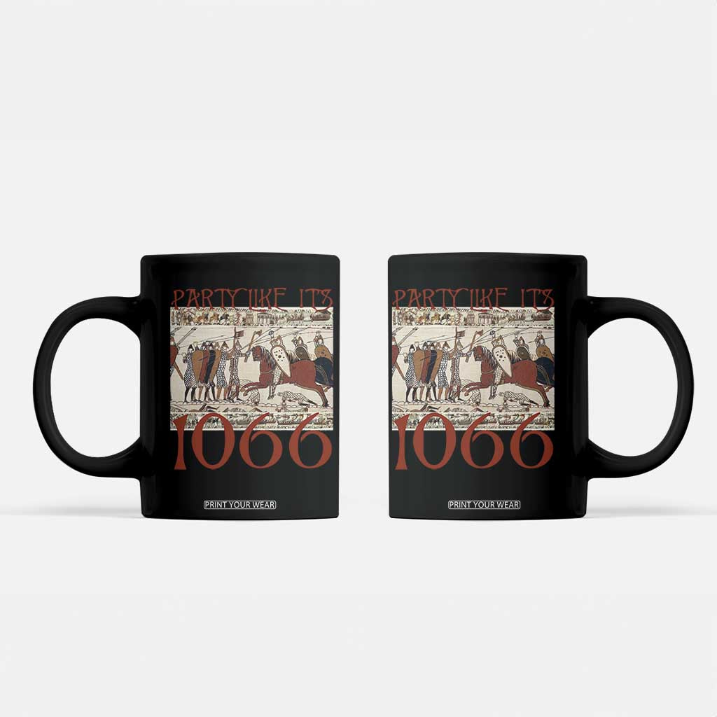 Medieval Bayeux Tapestry Hastings 1066 Coffee Mug Funny Party Like It's 1066 History Lover TS09 Black Print Your Wear