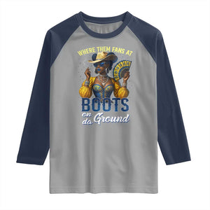 Melanin Cowgirls Linedance Raglan Shirt Where Them Fans At Boots On Da Ground TS02 Sport Gray Navy Print Your Wear