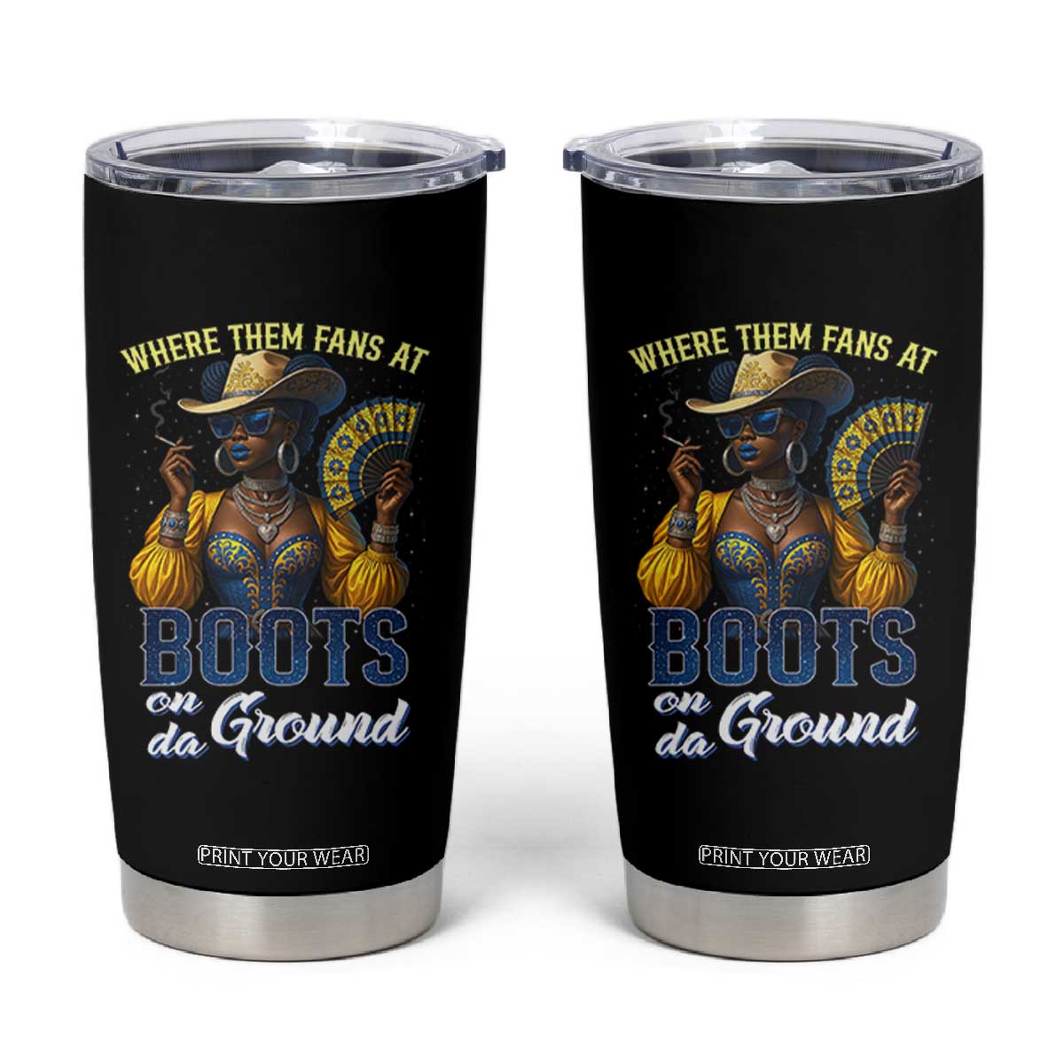 Melanin Cowgirls Linedance Tumbler Cup Where Them Fans At Boots On Da Ground TS02 Black Print Your Wear