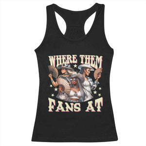 Melanin Cowgirls Racerback Tank Top Where Them Fans At Country Life Women Girls TS02 Black Print Your Wear