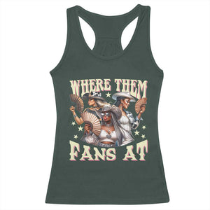 Melanin Cowgirls Racerback Tank Top Where Them Fans At Country Life Women Girls TS02 Dark Forest Green Print Your Wear