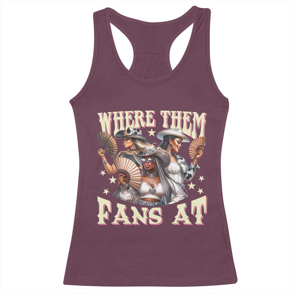 Melanin Cowgirls Racerback Tank Top Where Them Fans At Country Life Women Girls TS02 Maroon Print Your Wear