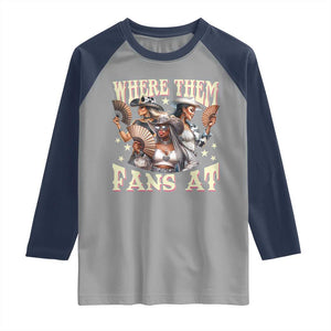 Melanin Cowgirls Raglan Shirt Where Them Fans At Country Life Women Girls TS02 Sport Gray Navy Print Your Wear