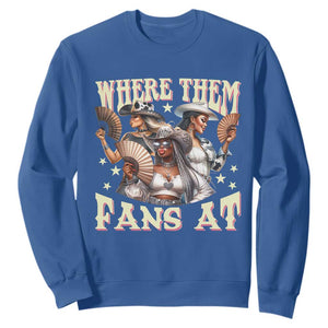 Melanin Cowgirls Sweatshirt Where Them Fans At Country Life Women Girls TS02 Royal Blue Print Your Wear