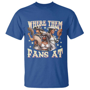 Melanin Cowgirls T Shirt Where Them Fans At Country Life Women Girls TS02 Royal Blue Print Your Wear